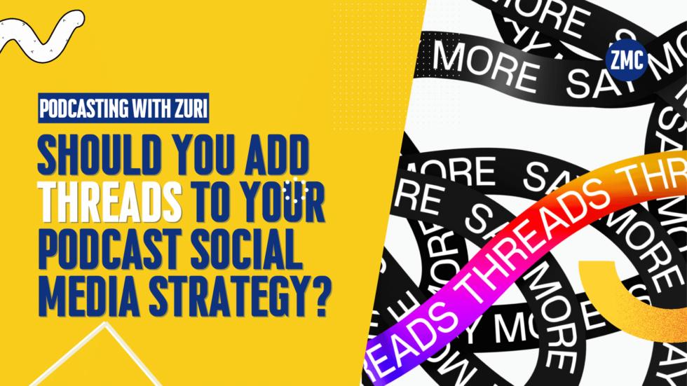 Is it too soon to add Threads to your podcast social media strategy?